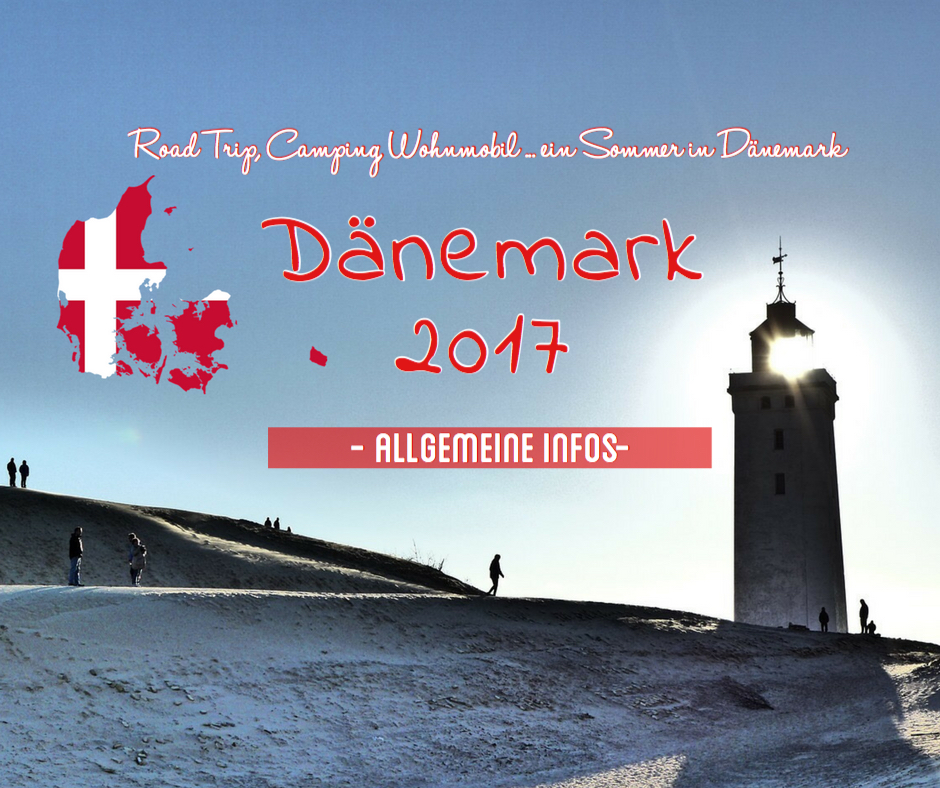 Allgemeine Infos zu Dänemark und meiner Reise