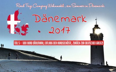 Camping in Dänemark- Tourbuch Teil 5