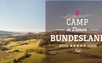 48 Camper Ausflugsziele im eigenen Bundesland  – Teil 1