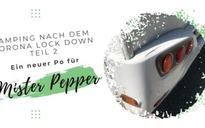 Pepper Poller Po! Camping nach Corona Teil 2