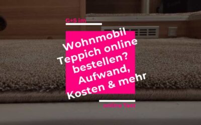 Wohnmobil Teppich online von G + S Die Polstermacher – Test